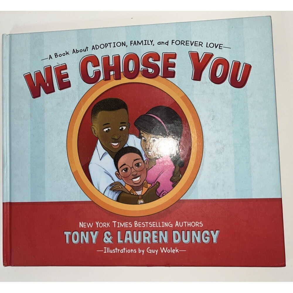 We Chose You : A Book about Adoption, Family, and Forever Love by Lauren...